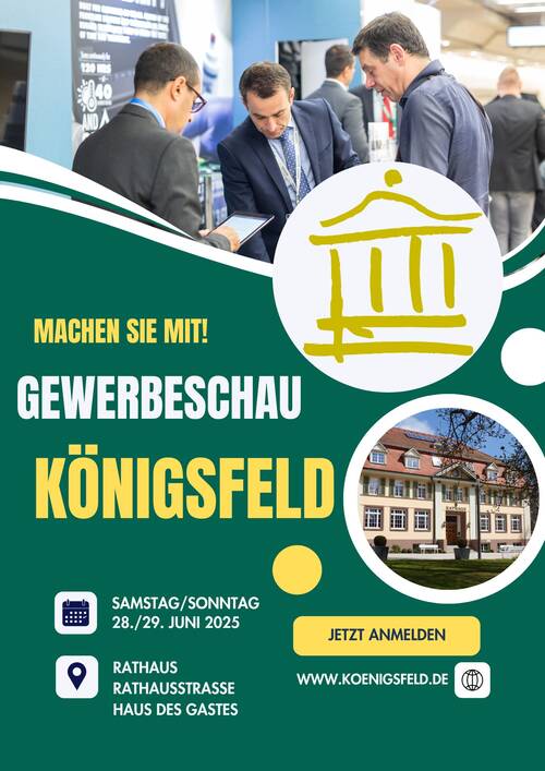 Das Bild zeigt eine Werbeanzeige für die Gewerbeschau in Königsfeld am 28. und 29. Juni 2025, mit einem Foto des Rathauses und Menschen auf einer Messe im Hintergrund.